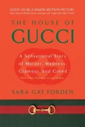 House of Gucci - Sara Gay Forden