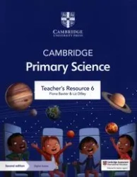 Cambridge Primary Science Teacher's Resource 6 with Digital Access - Fiona Baxter, Liz Dilley