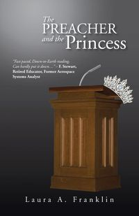 The Preacher and the Princess - A. Franklin Laura