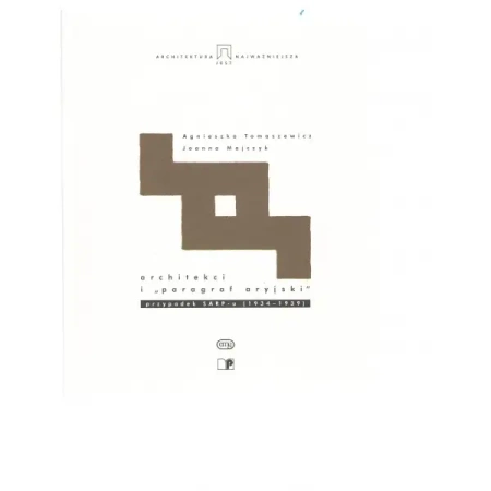 Architektura jest najważniejsza T.10 Architekci - Joanna Majczyk, Agnieszka Tomaszewicz