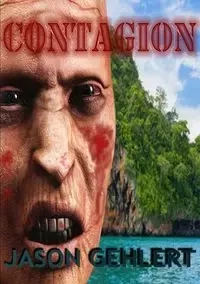 Contagion - Jason Gehlert
