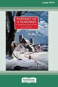Portrait of a Murderer - Meredith Anne