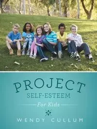 Project Self-Esteem - Wendy Cullum