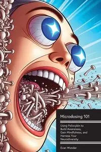Microdosing 101 - Evan Wonder