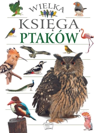 Wielka Księga Ptaków - praca zbiorowa