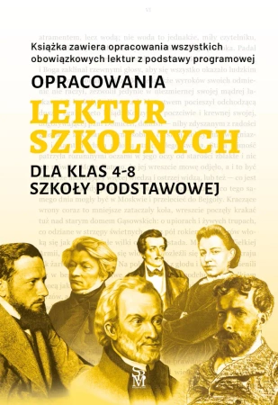 Opracowania lektur szkolnych dla klas 4-8 - Katarzyna Zioła-Zemczak
