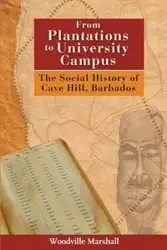 From Plantations to University Campus - Marshall Woodville