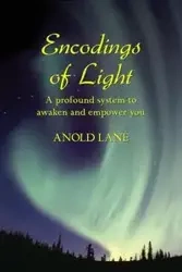 Encodings of Light - Lane Anold