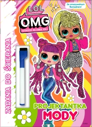 Projektantka mody. L.O.L. Surprise! Zadania do ścierania - opracowanie zbiorowe