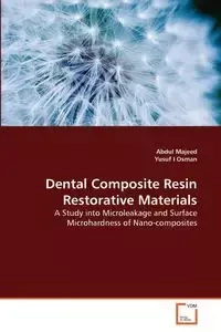 Dental Composite Resin Restorative Materials - Abdul Majeed