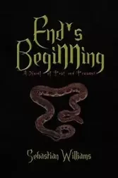 End's Beginning - Sebastian Williams Williams