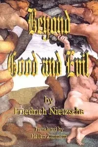 Beyond Good and Evil - Friedrich Nietzsche