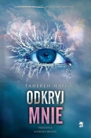 Odkryj mnie T.2 w.2 - Tahereh Mafi
