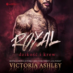 audiobook Royal. Dzikość i krew. Savage & Ink #1 - Victoria Ashley