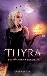 Thyra - Laura Misellie