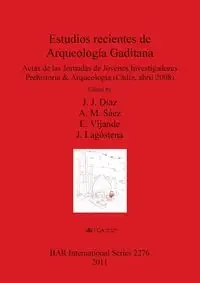 Estudios recientes de Arqueología Gaditana - Díaz J. J.