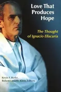 Love That Produces Hope - Burke Kevin F.
