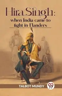 Hira Singh - Mundy Talbot