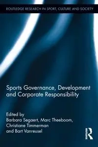 Sports Governance, Development and Corporate Responsibility - Segaert Barbara