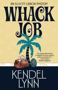 Whack Job - Lynn Kendel