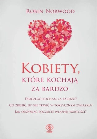 Kobiety, które kochają za bardzo w.6 - praca zbiorowa