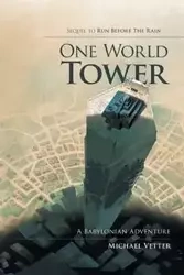 One World Tower - Michael Vetter