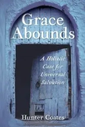 Grace Abounds - Hunter Coates