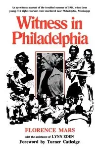 Witness in Philadelphia - Florence Mars