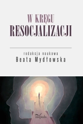 W kręgu resocjalizacji - Beata Mydłowska