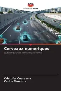 Cerveaux numériques - Cuarezma Cristofer