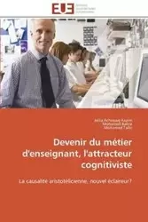 Devenir du métier d'enseignant, l'attracteur cognitiviste - Collectif
