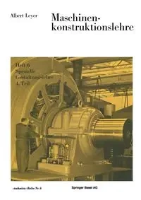 Maschinenkonstruktionslehre - Leyer A.