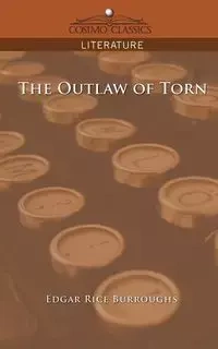 The Outlaw of Torn - Edgar Burroughs Rice