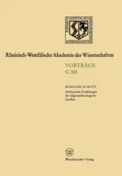 Afrikanische Erzahlungen ALS Religionsethnologische Quellen Dargestellt Am Beispiel Von Erzahlungen Der Bulsa in Nordghana - Schott Rudiger