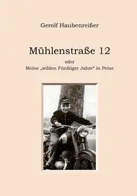 Mühlenstraße 12 - Haubenreißer Gerolf