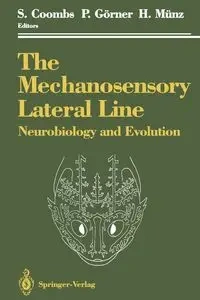 The Mechanosensory Lateral Line - Coombs Sheryl