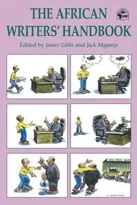 The African Writers' Handbook - Gibbs James