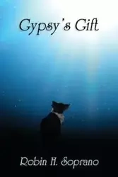 Gypsy's Gift - Robin Soprano H