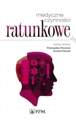 Medyczne czynności ratunkowe - Przemysław Paciorek, Amelia Patrzała