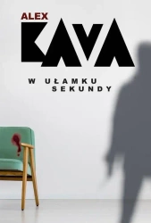 eBook W ułamku sekundy - Alex Kava mobi epub
