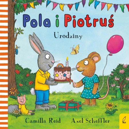 Urodziny. Pola i Piotruś - Camilla Reid