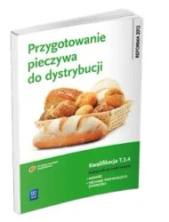 Przygotowanie pieczywa do dystrybucji Kwal. T.3.4. - Piotr Dominik, Katarzyna Przybylska-Dominik