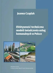 Efektywność techniczna modeli świadczenia usług... - Joanna Czaplak