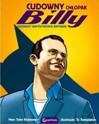 Cudowny chłopak Billy. Nieznany współtwórca ... - praca zbiorowa