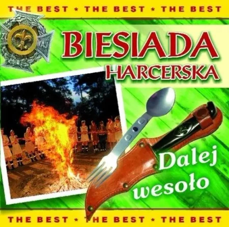 The best. Biesiada harcerska CD - praca zbiorowa