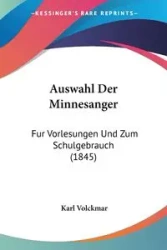 Auswahl Der Minnesanger - Volckmar Karl