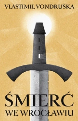 eBook Śmierć we Wrocławiu - Vlastimil Vondruška epub mobi