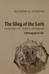 The Way of the Lord - Eugene E. Lemcio