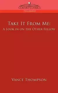 Take It from Me - Vance Thompson