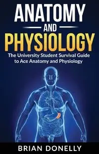 Anatomy & Physiology - Brian Donelly